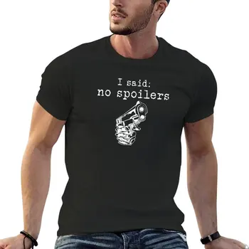 New No TV Spoilers Design with Gun to Warn your Friends design T-Shirt funny t shirt Tee shirt sweat shirts Мъжка тениска