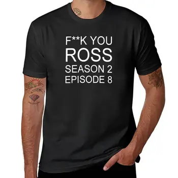 New Aidan Turner F **k You Ross Season 2 Episode 8 T-Shirt summer top sublime t shirt sweat shirts, men